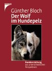 Der Wolf im Hundepelz